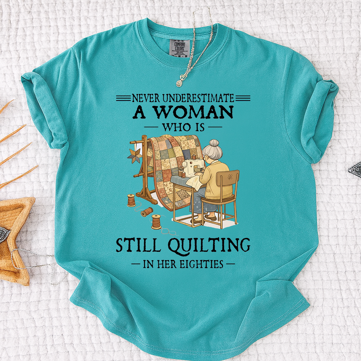 Comfort Colors Personalized Woman Who Is Still Quilting in Her Eighties T-Shirt – Perfect Gift for Quilting Enthusiasts