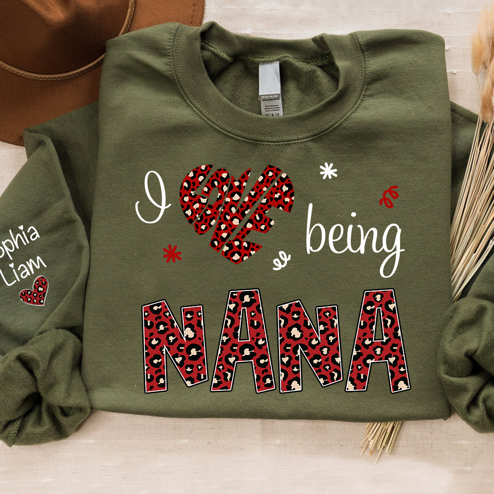 Custom Nana Sweatshirt I Love Being Nana Design, Valentine Grandma Gift with Kids Names