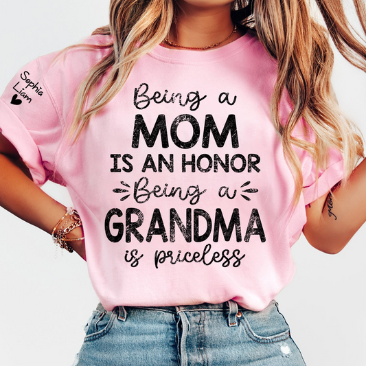 Being a Mom is an Honor Being a Grandma is Priceless Tee, Custom Grandma Shirt, Gift Idea for Mom and Grandma