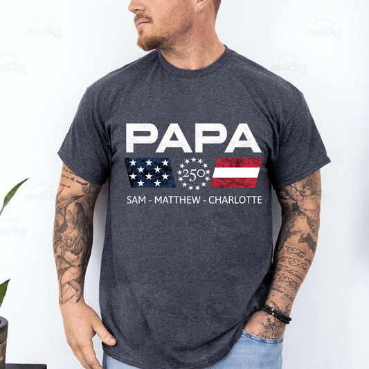 Personalized Papa Grandpa Dad and Grandkids Patriotic American Pride, American Flag, USA 250th Anniversary T-Shirt