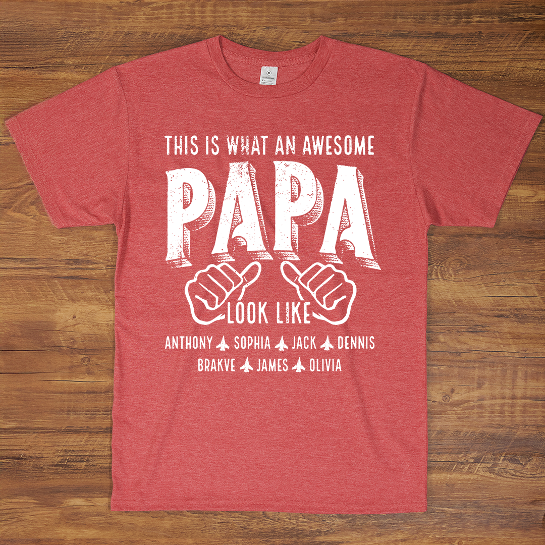 This Is What An Awesome Papa Look Like, Personalized Grandpa and Grandkids Family Gift T-shirt
