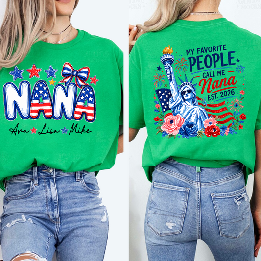 Personalize My Favorite People Call Me Nana, Celebrate 250 Years of Freedom Shirt
