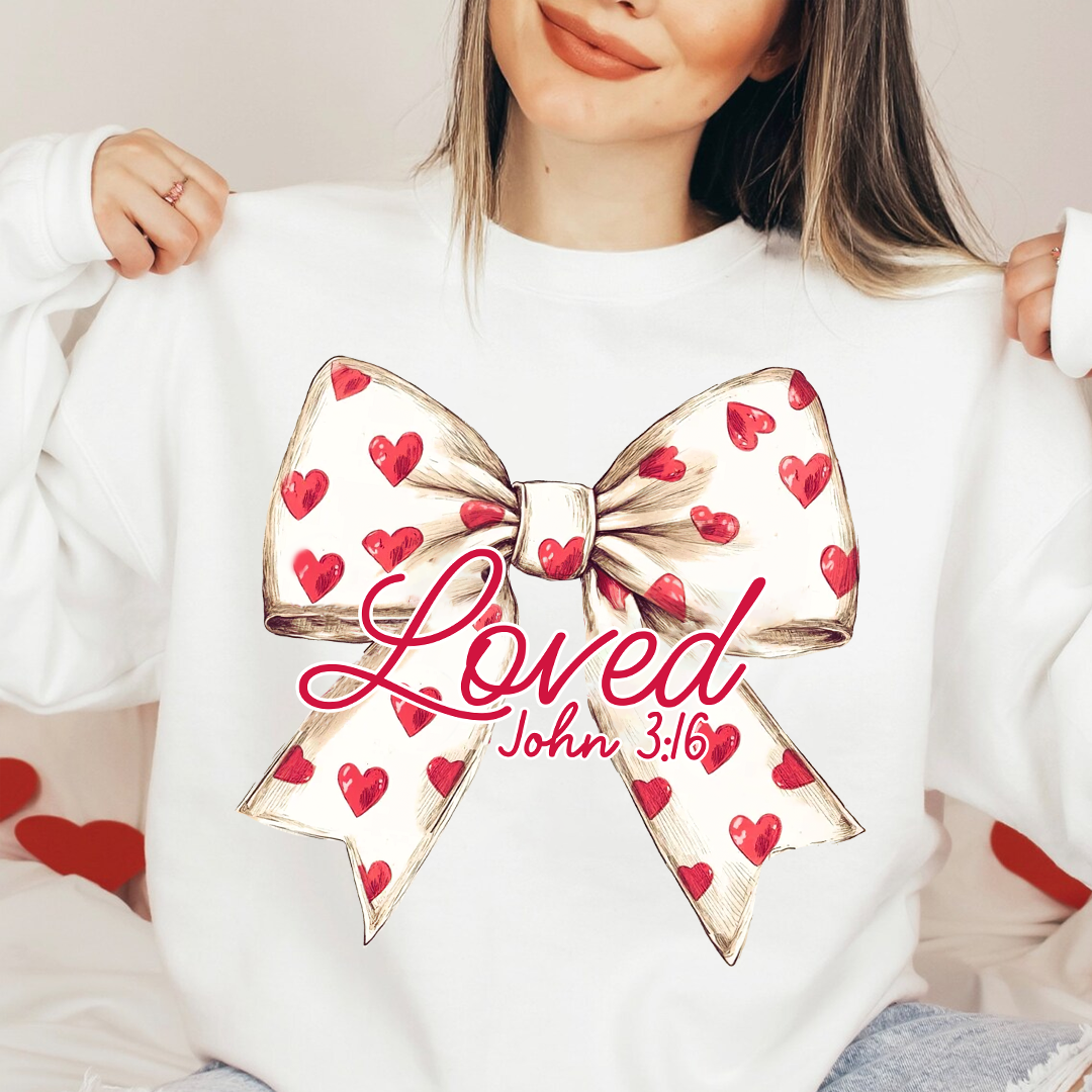Christian Valentines Loved John 3:16 Sweatshirt