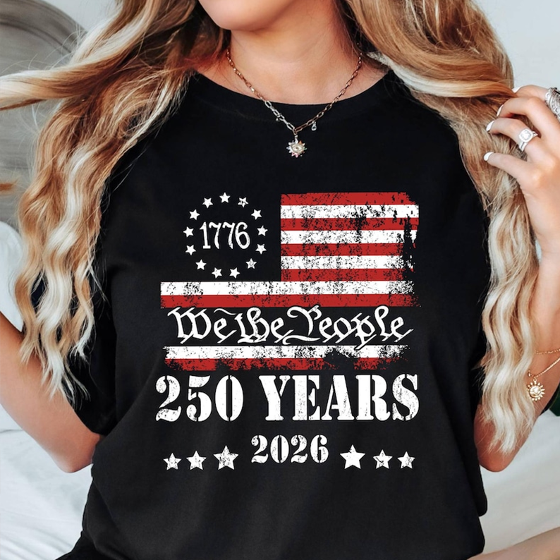 We The People 250 Years Shirt for Women, Patriotic USA Flag Graphic Tee, America 1776 2026 Independence Day Apparel