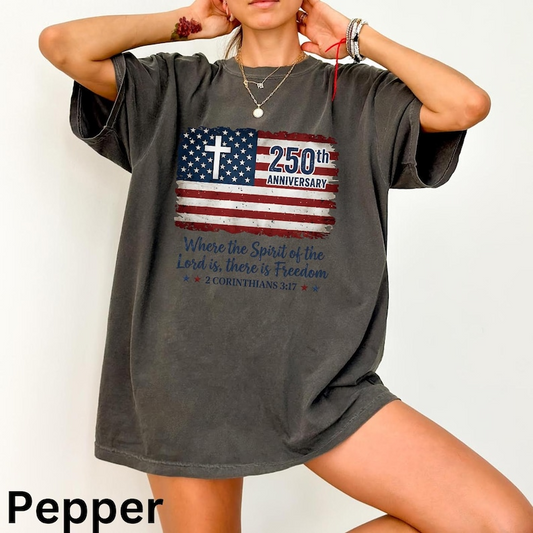 Comfort Colors Patriotic 250 Years USA T Shirt Christian Flag Graphic Tee Bible Verse 2 Corinthians 317 Independence Day Celebration