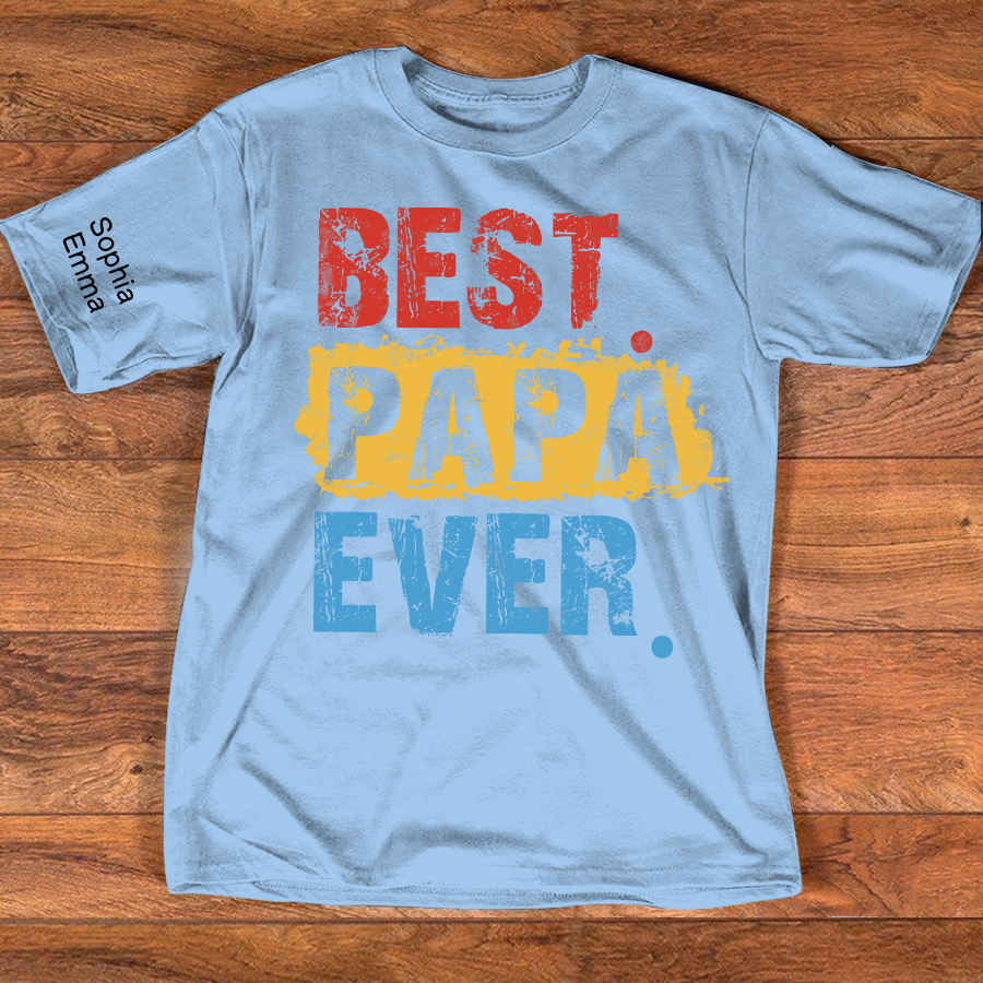 Personalized Best Papa Ever T-Shirt, Custom Dad Shirt with Kids Names Option, Fathers Day Birthday Gift, Family Celebration Shirt, Colorful Design