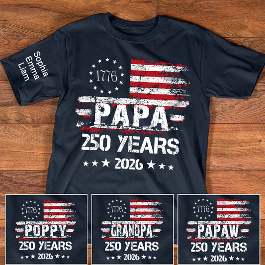Personalized Papa 250 Years Shirt Custom Kids Names Sleeve, Patriotic American Flag Family T Shirt for 4th of July, Fathers Day Gift for Dad Grandpa, U.S. 250th Anniversary 2026