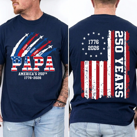 Personalized Papa America's 250th Anniversary Shirt Custom Kids Names, Patriotic Airshow Family Shirt, U.S. 250th Anniversary 1776 2026 Independence Day Apparel