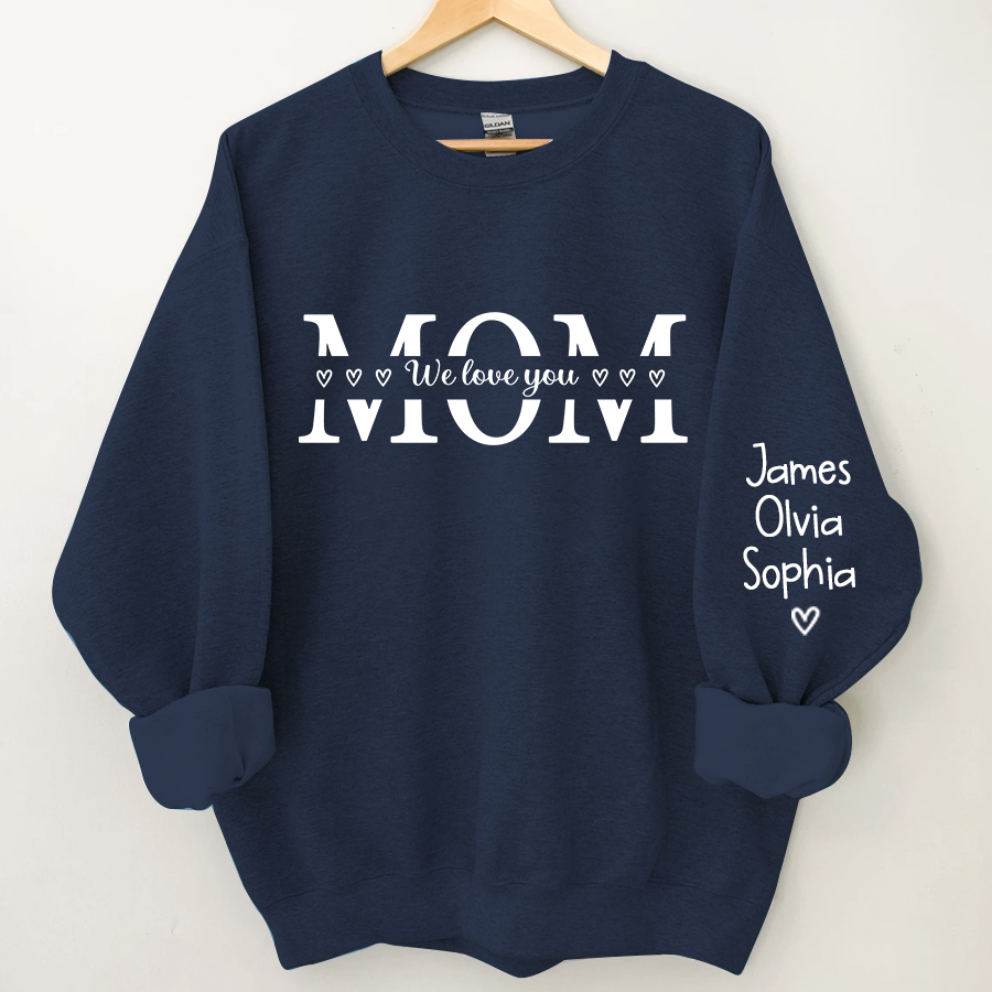 Mom We love you And Grandkids Heart Sweatshirt