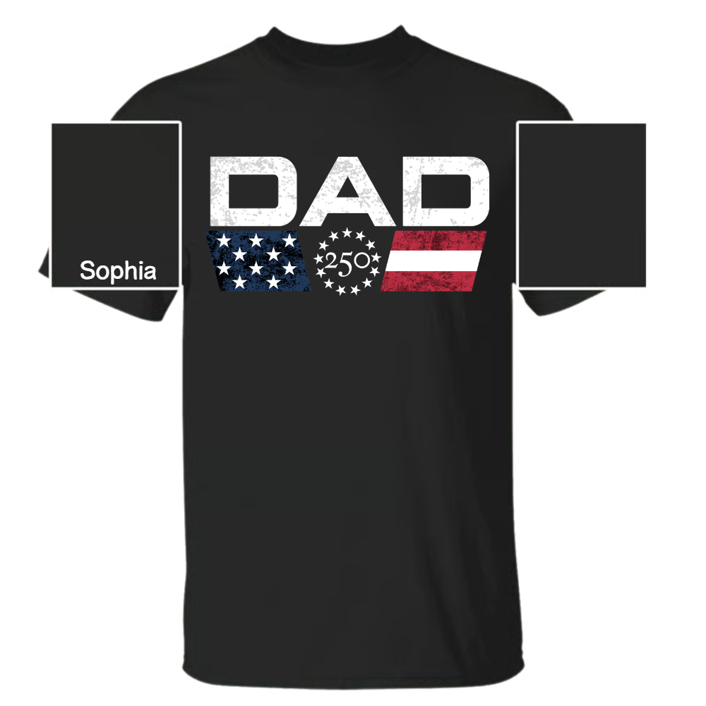 Personalized Dad 250 Years Of Freedom Shirt With Kids Names Sleeve, Patriotic Dad Family, U.S. 250th Anniversary 1776 2026 Gift For Fathers Day Birthday