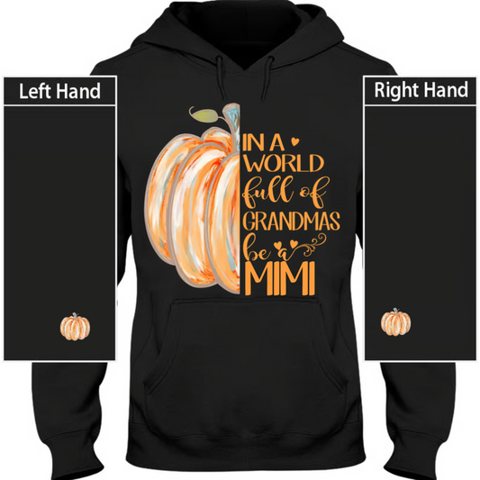 In a World Full Of Grandmas Be A Mimi Pumpkin And Grandkids Hoodie