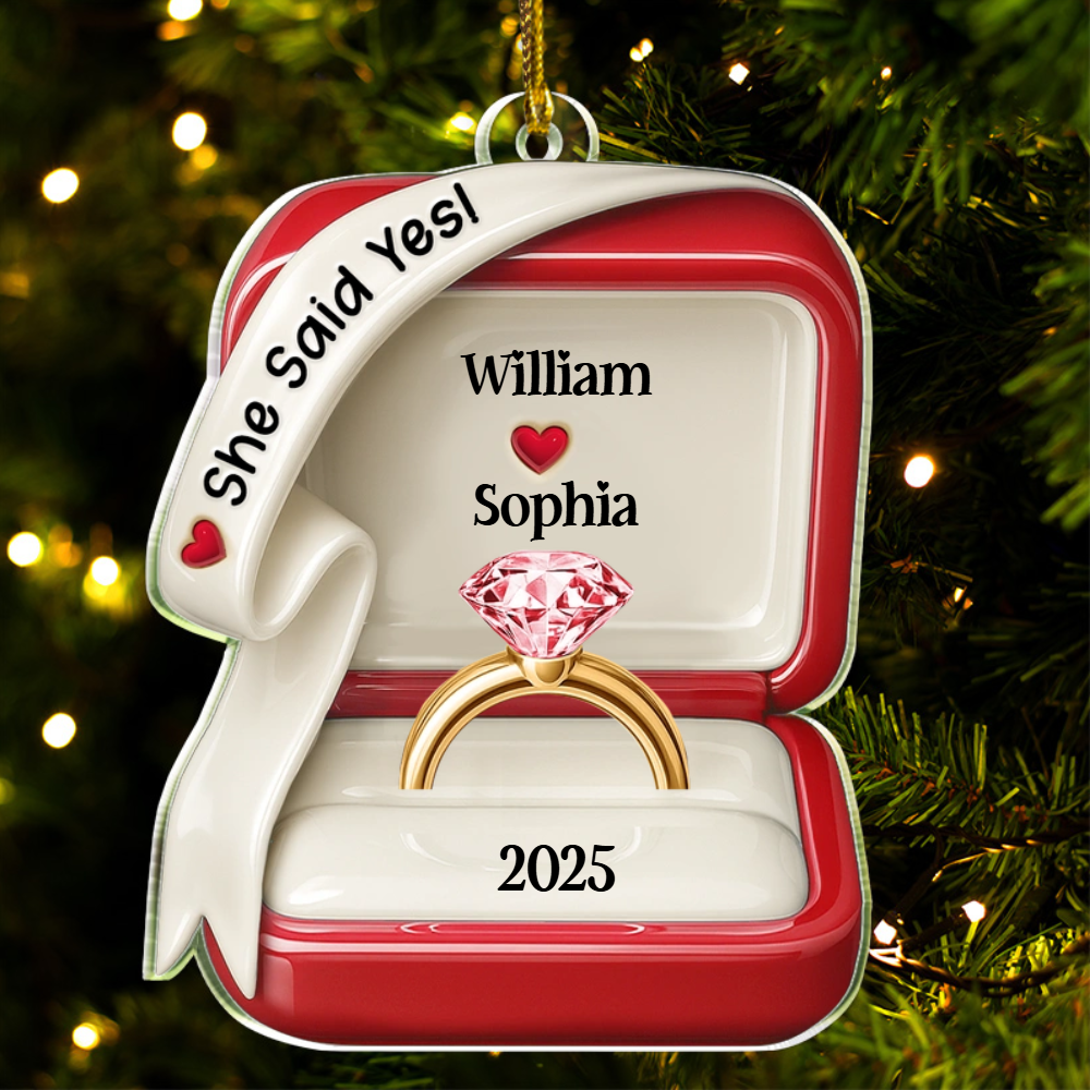 She Said Yes Engaged Married Ring Box – Personalized Custom Shaped Acrylic Ornament, Unique Wedding & Engagement Gift for Couples Ornament