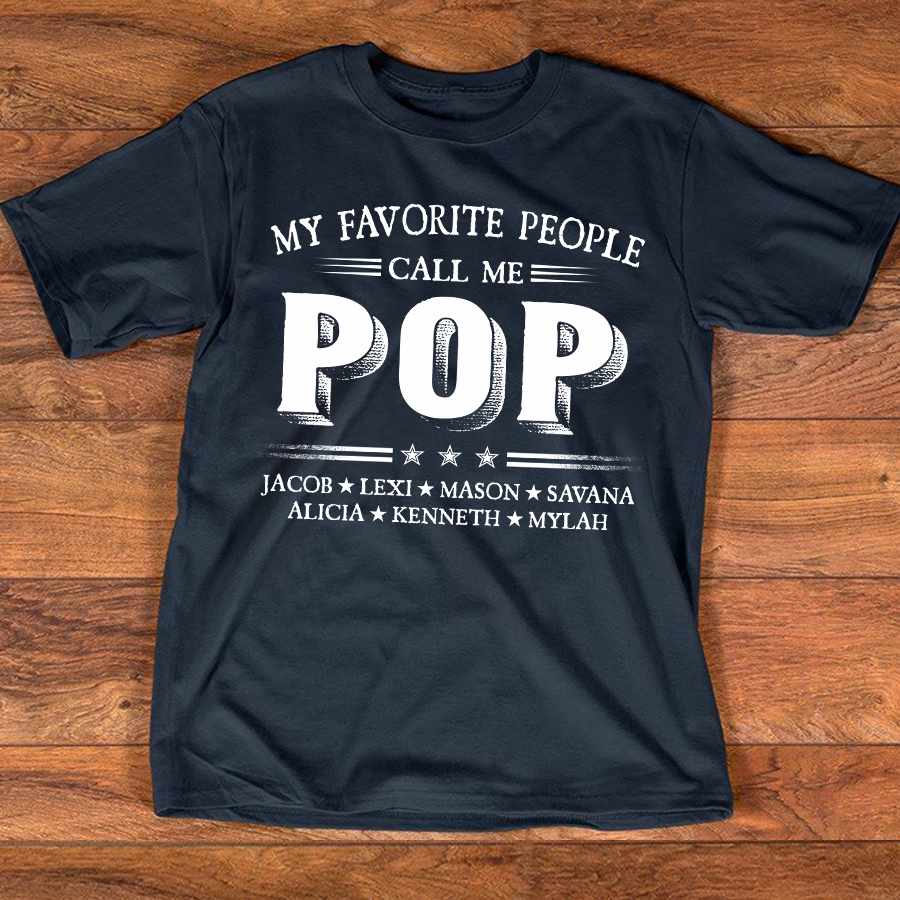 My Favorite People Call Me Pop With Kids Father's Day
