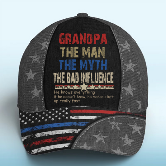 Grandpa The Man THe Myth The Bad Influence Independence Day Gift