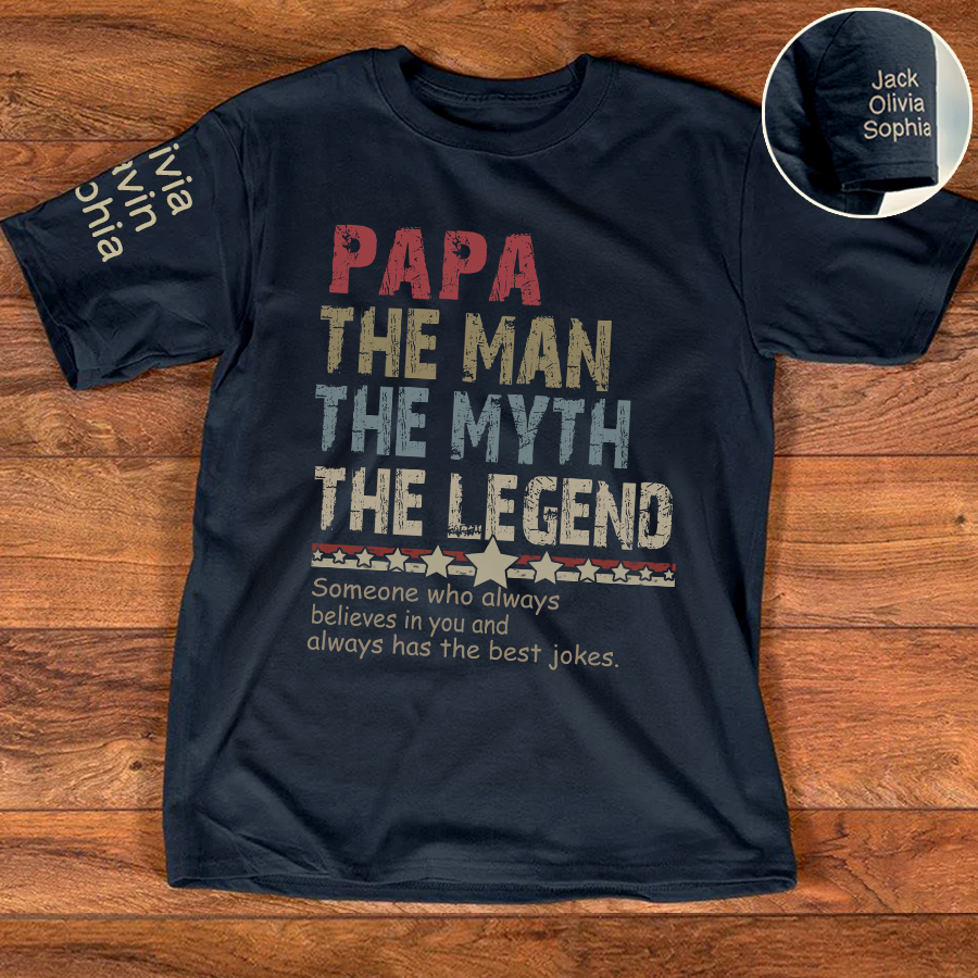 Custom Papa The Legend, Always Has The Best Jokes T-Shirt