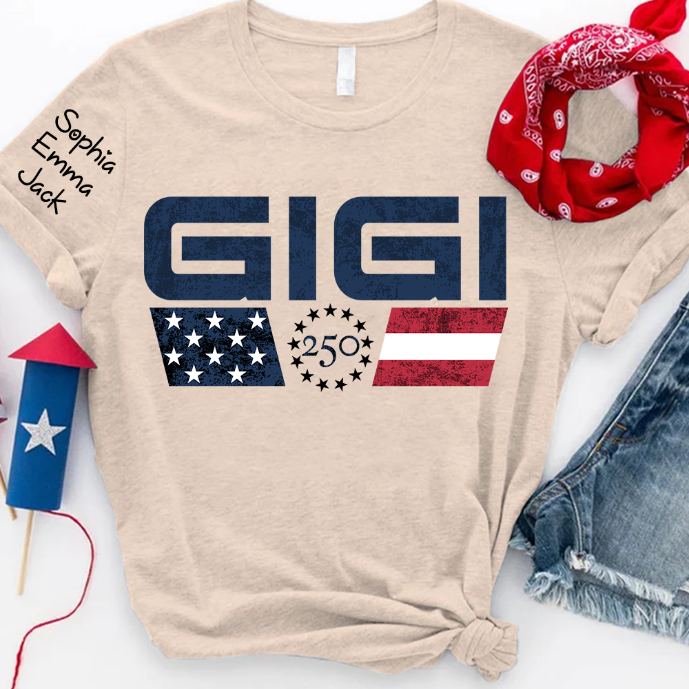 Personalized Grandma Gigi Mimi Nana Shirt Custom Kids Names Sleeve, U.S. 250th Anniversary Patriotic Flag 4th of July Family, Gift For Mother's Day Birthday