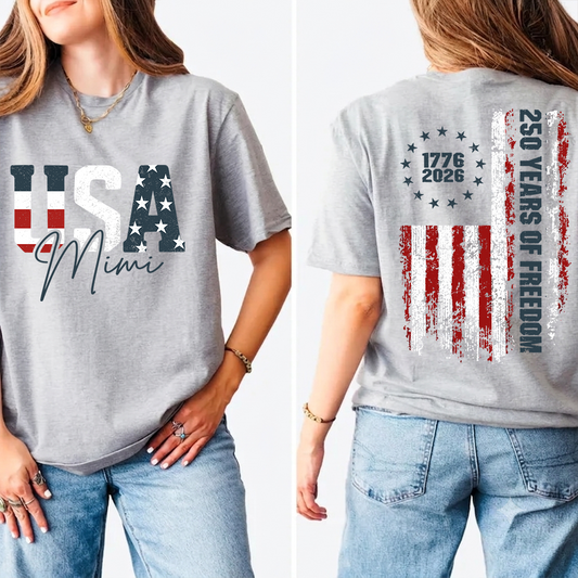 Personalized Mimi USA Flag Shirt, Custom Patriotic Grandma Shirt, 250 Years of Freedom, U.S. 250th Anniversary, 4th of July Independence Day Shirt