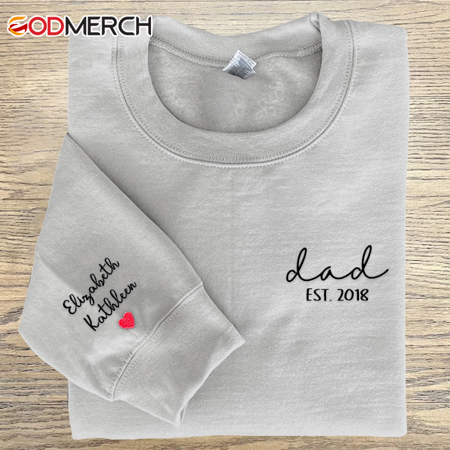 Godmerch Personalized Embroidered Dad Est And Kids Sweatshirt CL01