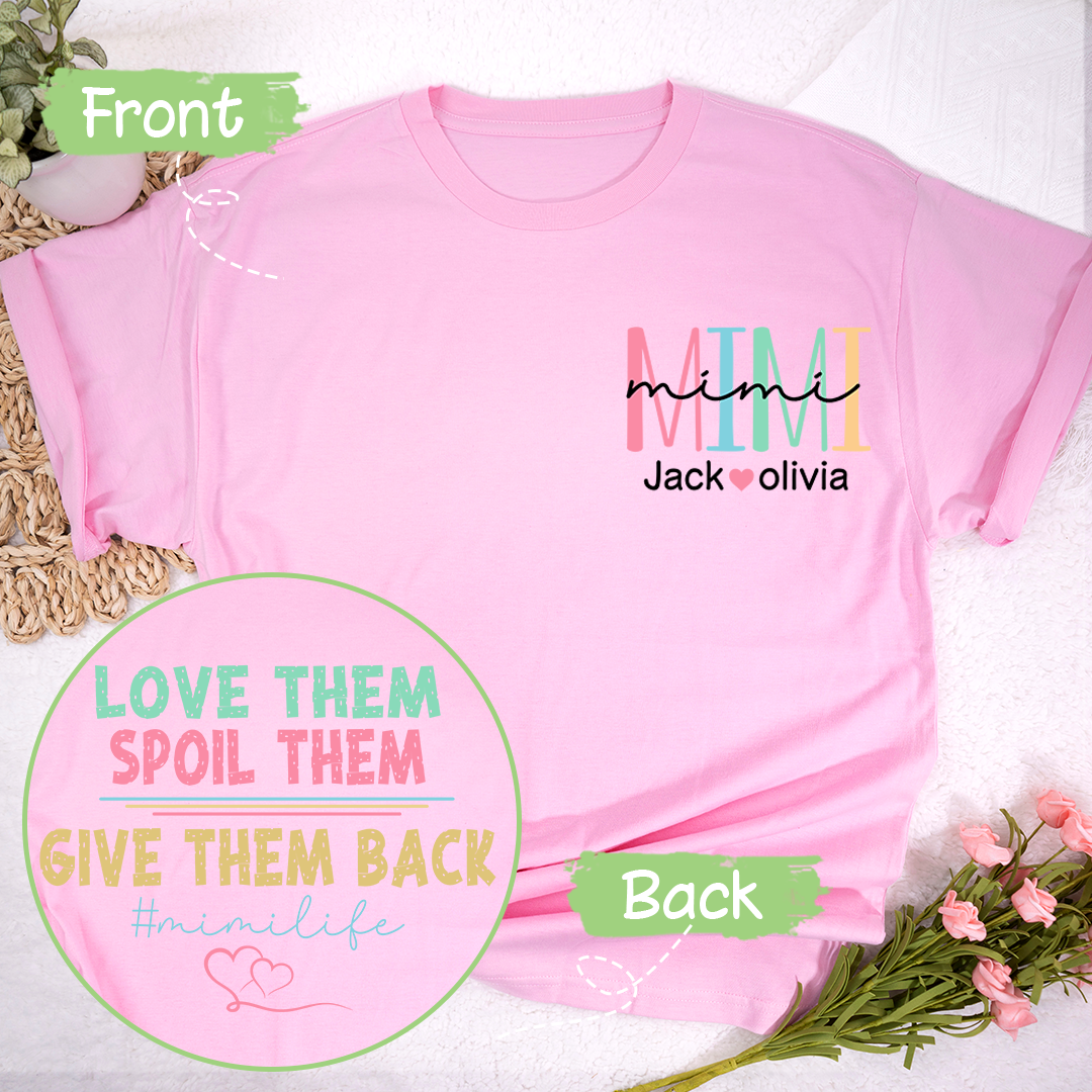 Personalized Grandma Love Them Spoil Them Give Them Back, Custom Grandma And Grandkids Shirt