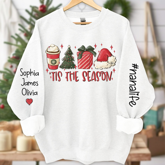 Tis The Season Nanalife With Grandkids Names Sweatshirt