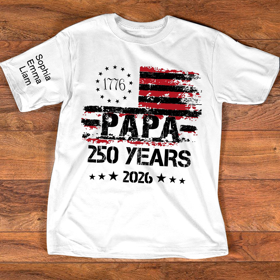 Personalized Papa 250 Years Shirt Custom Kids Names Sleeve, Patriotic American Flag Family T Shirt for 4th of July, Fathers Day Gift for Dad Grandpa, U.S. 250th Anniversary 2026
