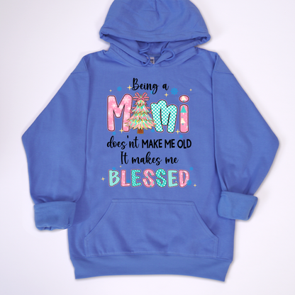 Being A Mimi Doesn't Make Me Old It Make Me Blessed Shirt