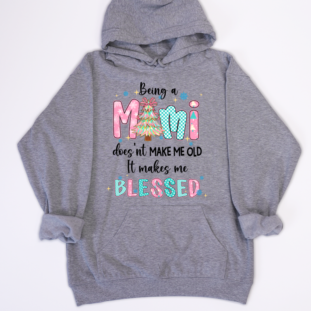 Being A Mimi Doesn't Make Me Old It Make Me Blessed Shirt