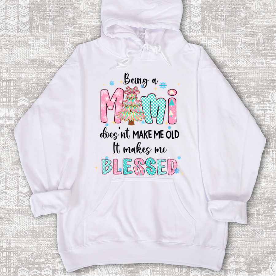 Being A Mimi Doesn't Make Me Old It Make Me Blessed Shirt