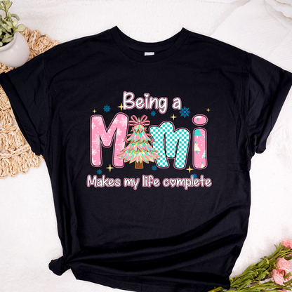 Being A Mimi Makes My Life Complete Shirt