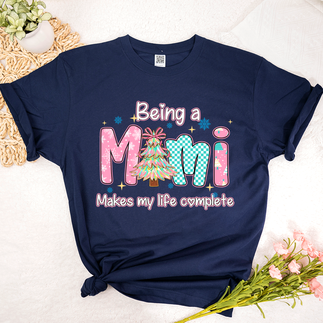 Being A Mimi Makes My Life Complete Shirt