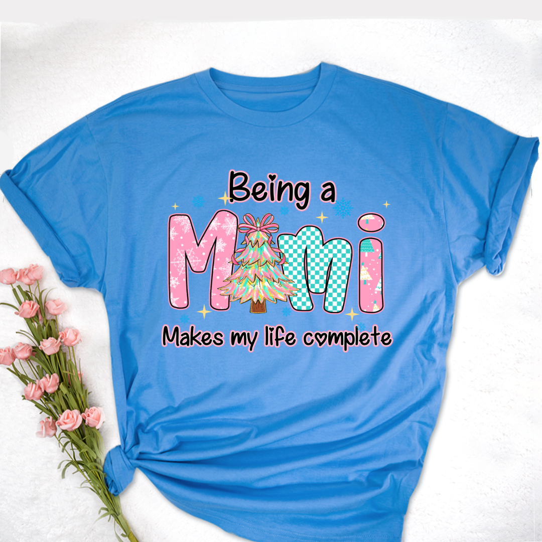 Being A Mimi Makes My Life Complete Shirt