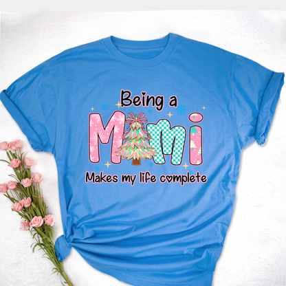 Being A Mimi Makes My Life Complete Shirt