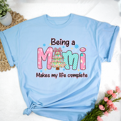 Being A Mimi Makes My Life Complete Shirt