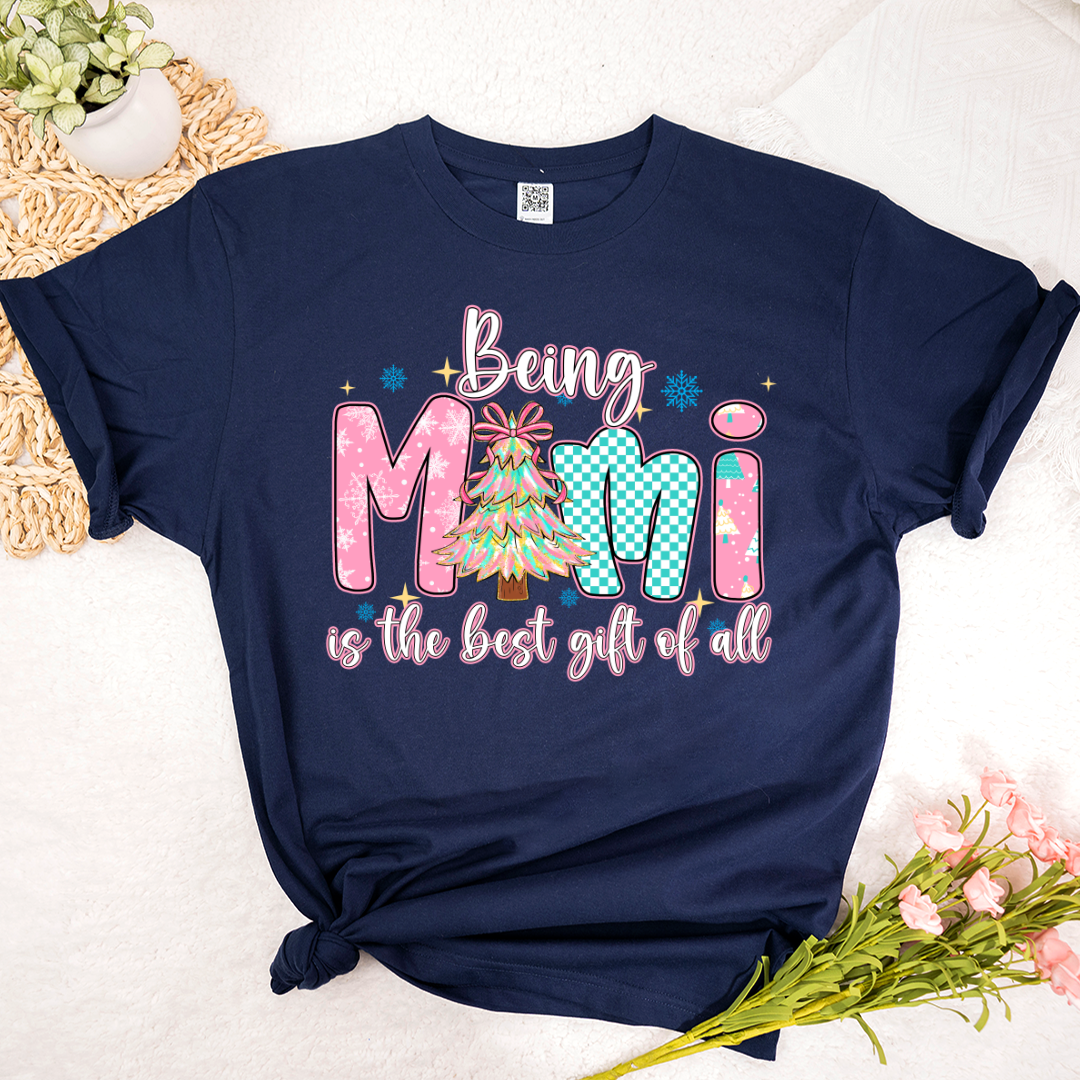 Being Mimi Is The Best Gift Of All Shirt