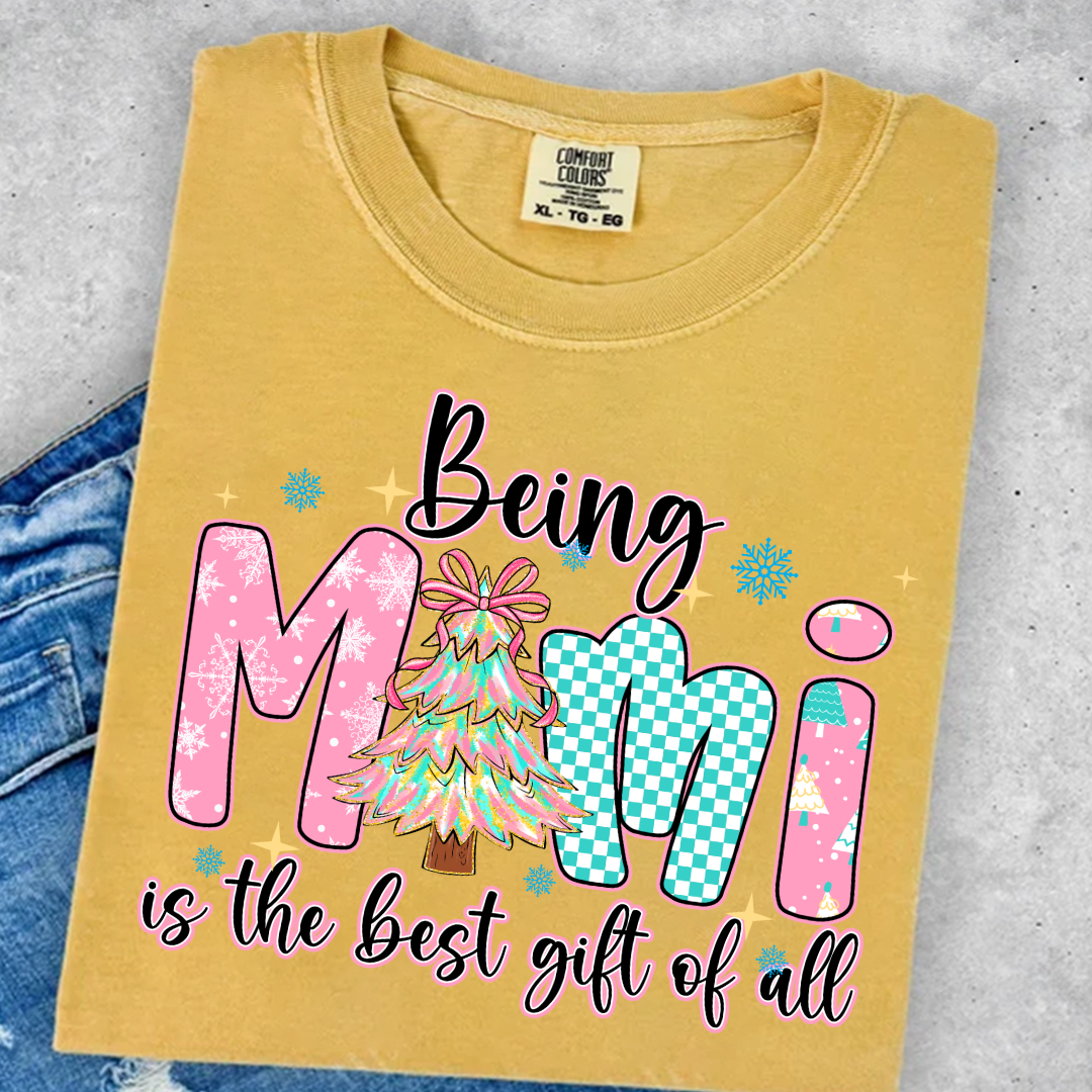 Being Mimi Is The Best Gift Of All Shirt