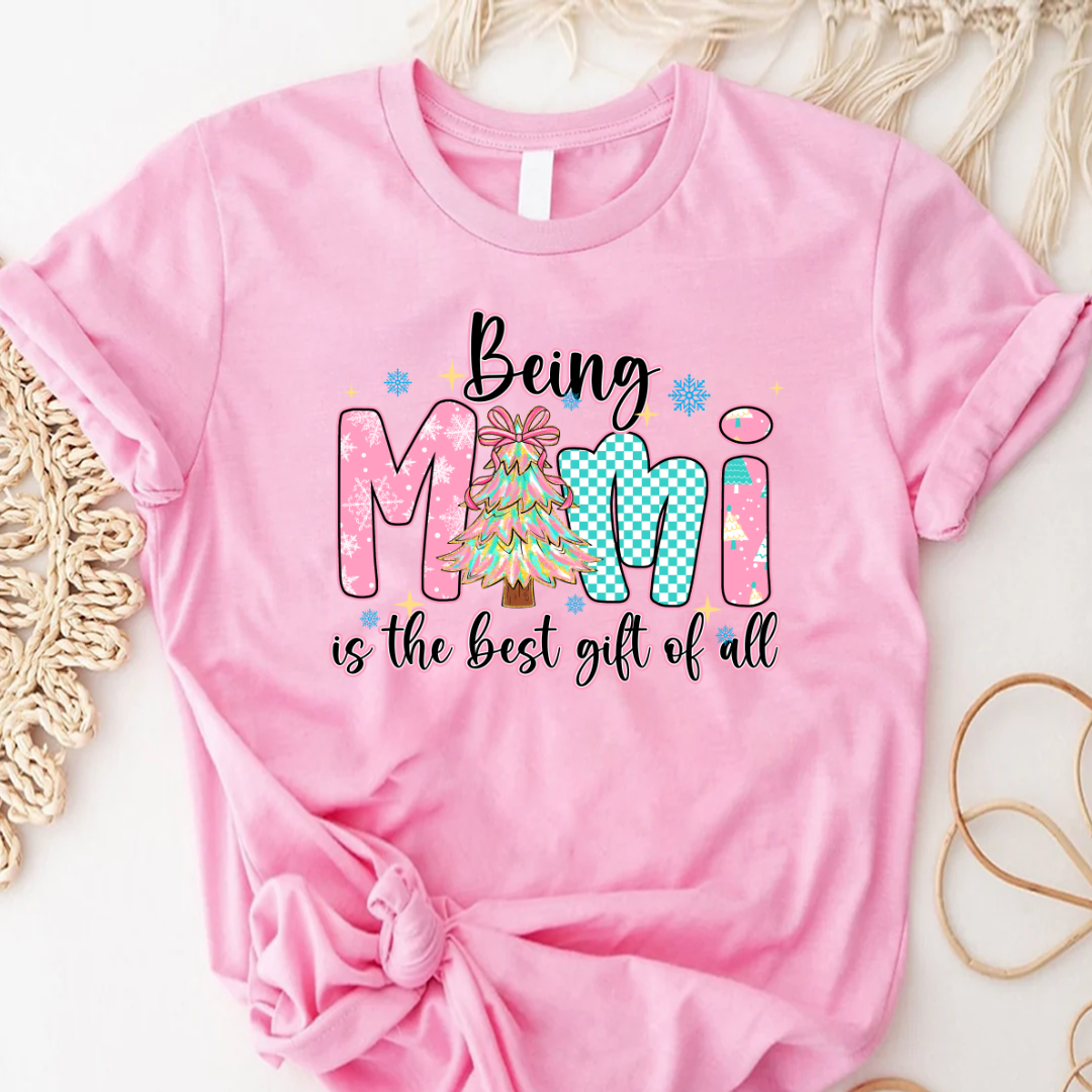 Being Mimi Is The Best Gift Of All Shirt