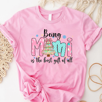 Being Mimi Is The Best Gift Of All Shirt