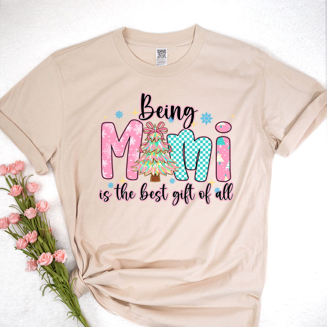 Being Mimi Is The Best Gift Of All Shirt