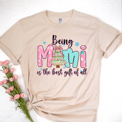 Being Mimi Is The Best Gift Of All Shirt