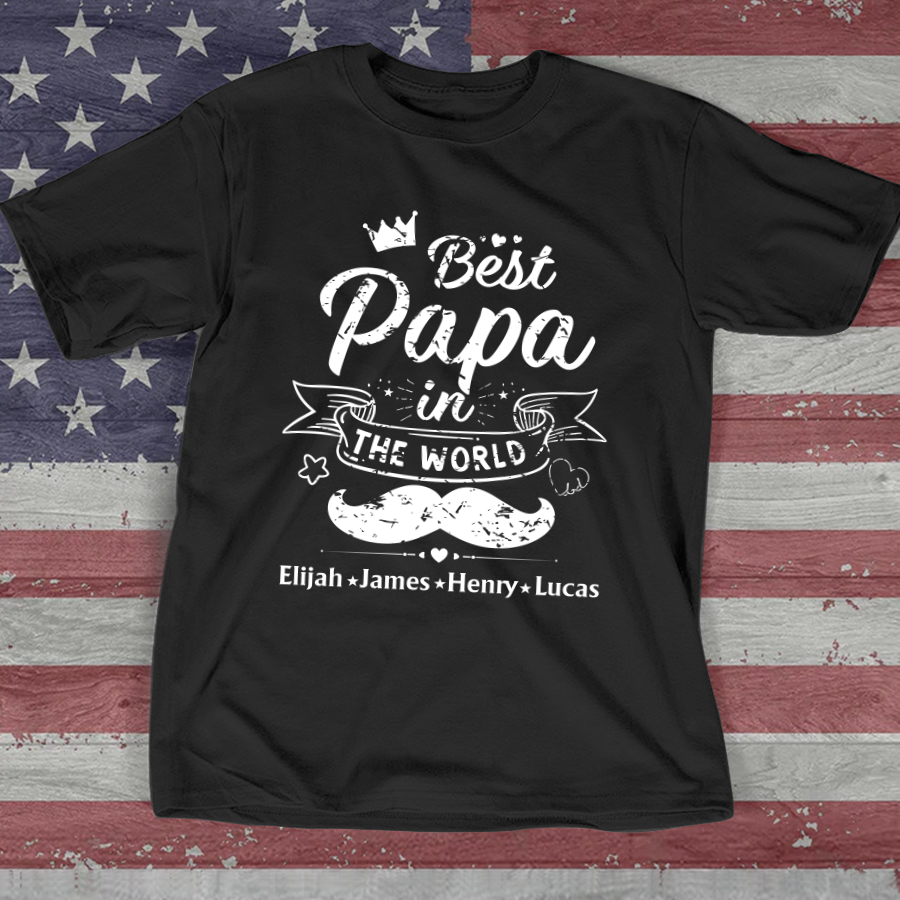 Best Papa in The World – Personalized Dad Shirt with Kids’ Names – Father’s Day Gift