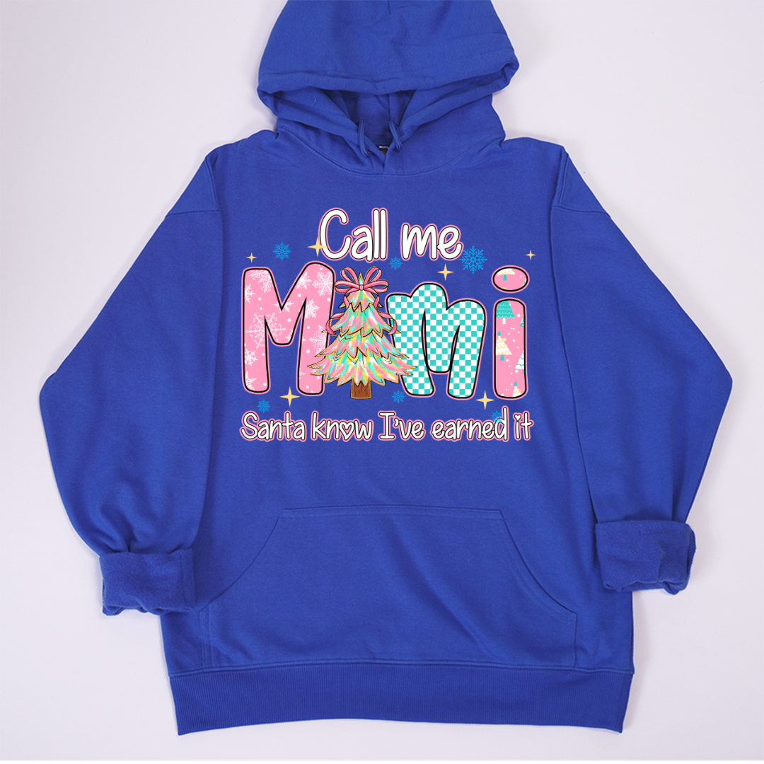 Call Me Mimi - Santa Know I've Earned It Shirt