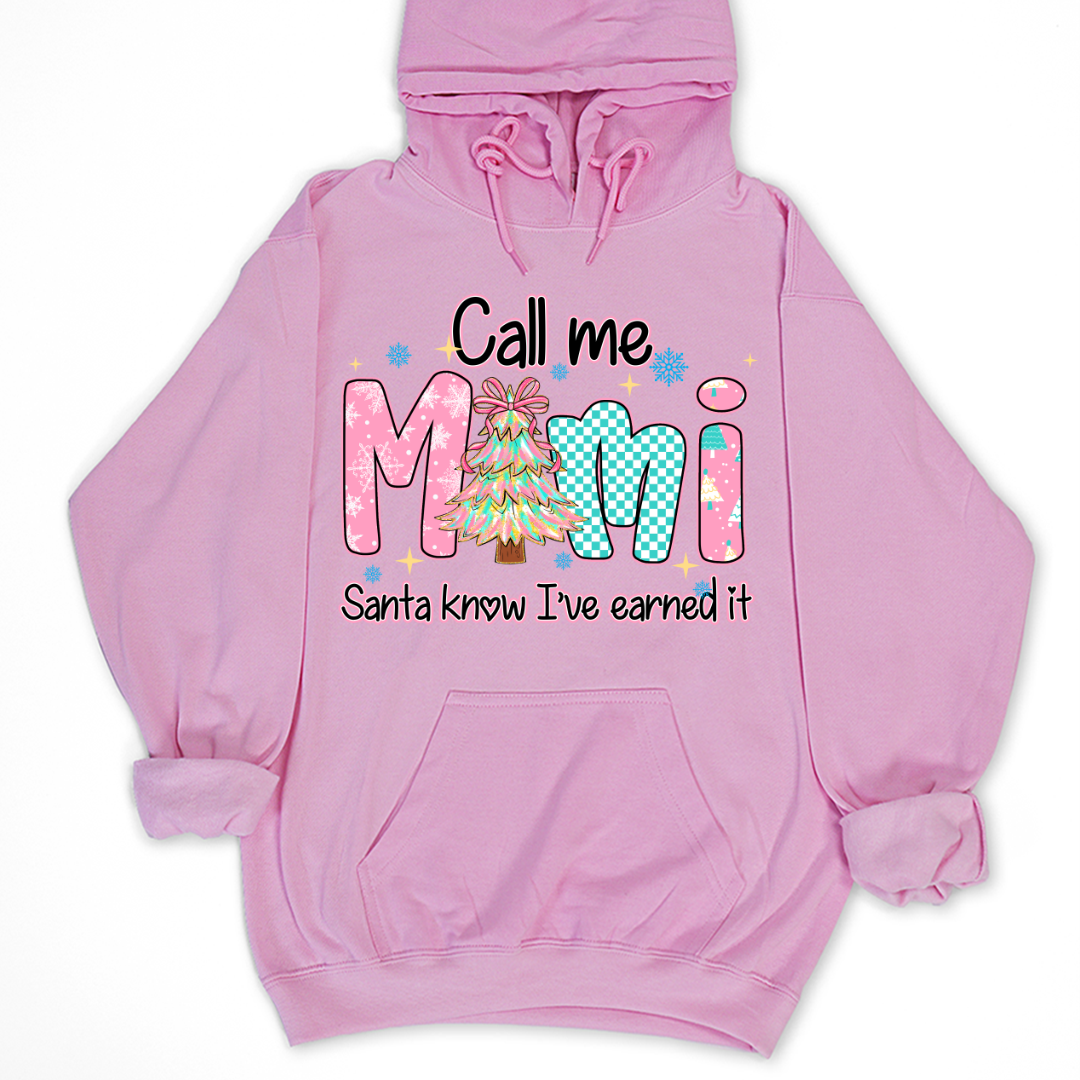 Call Me Mimi - Santa Know I've Earned It Shirt