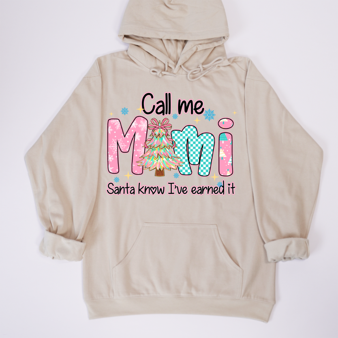 Call Me Mimi - Santa Know I've Earned It Shirt