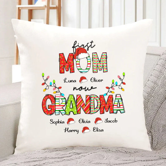 Christmas First Mom Now Grandma And Grandkids CTH01 Indoor Pillow