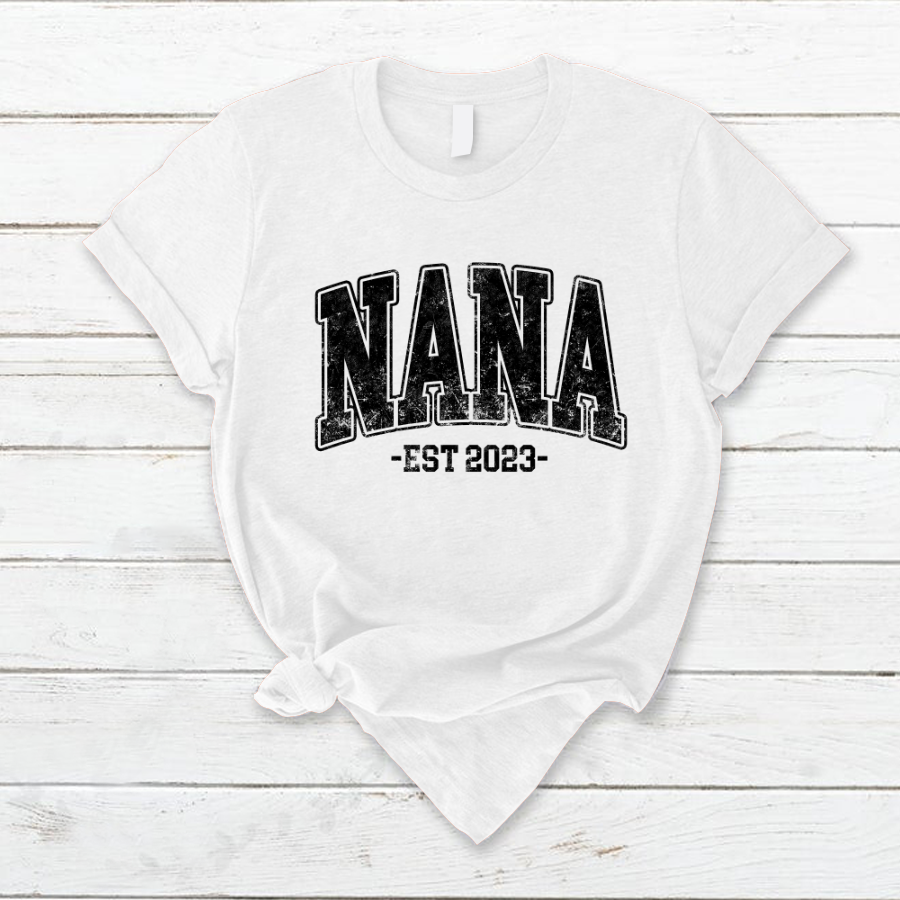 Custom Nana Est, Best Gift For Mom And Grandma T-Shirt