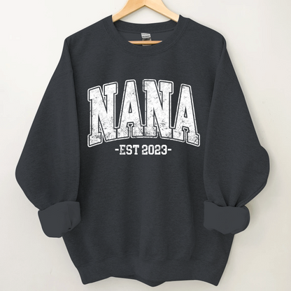 Custom Nana Est, Best Gift For Mom And Grandma Sweatshirt