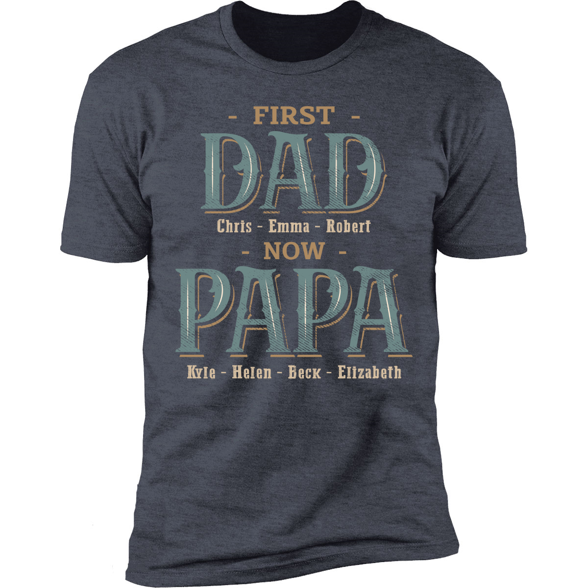 Customized Nickname And Grandkids First Dad Now Grandpa CG330 T-Shirt