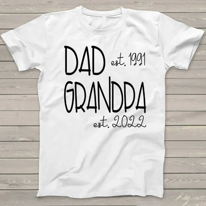Personalized Dad Grandpa Est T-Shirt, Father's Day Shirt, Best Dad Grandpa T-Shirt For Father's Day