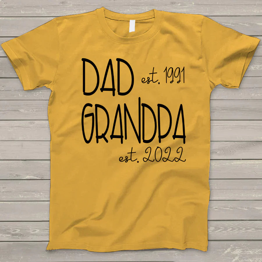 Personalized Dad Grandpa Est T-Shirt, Father's Day Shirt, Best Dad Grandpa T-Shirt For Father's Day