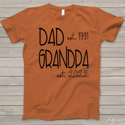 Personalized Dad Grandpa Est T-Shirt, Father's Day Shirt, Best Dad Grandpa T-Shirt For Father's Day